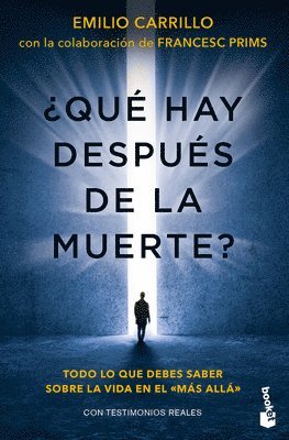 Emilio Carrillo, Francesc Prims - ¿Qué Hay Después de la Muerte? Todo Lo Que Debes Saber Sobre La Vida En El Más Allá / After Death? Everything about After Life, Häftad