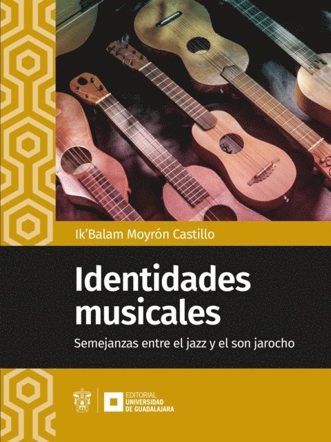 Ik'Balam Moyron Castillo - Identidades musicales, E-bok