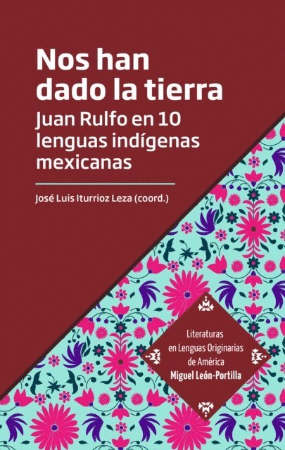 Pedro Muniz Lopez, Raymundo Isidro Alavez, Francisco Antonio Leon Cuervo, Julios Ramirez de la Cruz, Octavio Dominguez Rosas, Gloria de Jesus Rosas, Esther Juarez Martinez, Estela Mayo Mendoza, Manuel Espinosa Sainos, Ana Line Martinez Sixto, Jorge Orendain - Nos han dado la tierra, E-bok