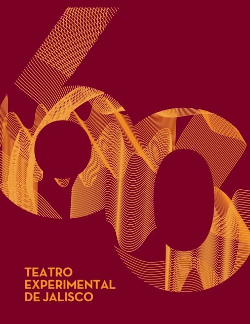 Paloma Robles Muro, David Izazaga Marquez, Rebeca Perez Vega, Arabella Gonzalez Huezo, Aimme Muniz Machuca, Lourdes Ariadna Gonzalez Perez, Raul Padilla Lopez - Teatro Experimental de Jalisco, E-bok