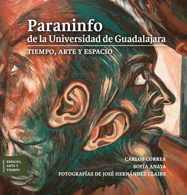 Sofia Anaya, Carlos Correa - Paraninfo de la Universidad de Guadalajara, E-bok