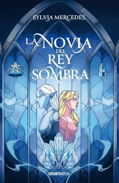 Sylvia Mercedes - La novia del Rey Sombra, E-bok