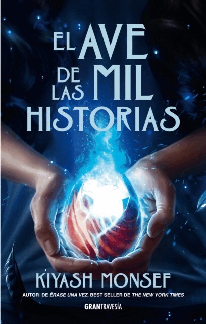 Kiyash Monsef - El ave de las Mil Historias, E-bok