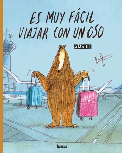 Gusti - Es muy facil viajar con un oso, E-bok