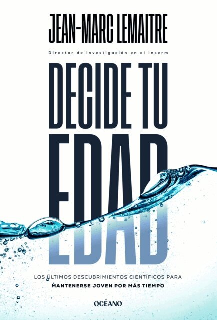 Jean-Marc Lemaitre - Decide tu edad, E-bok