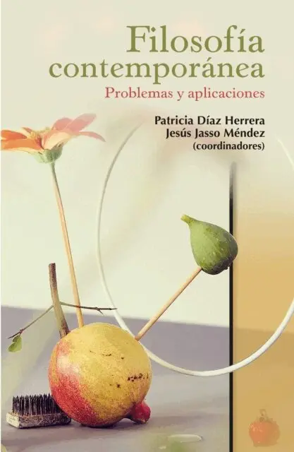 Jesus Jasso Mendez, Patricia Diaz Herrera - Filosofia contemporanea: problemas y aplicaciones, E-bok. Tillgänglighet: Lägg i varukorg