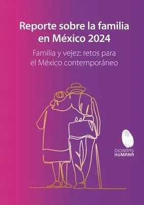 Martinique Acha Alemán, Argénida Cecilia de Barrios, Andrea Diego Armida - Reporte sobre la familia en México 2024. Familia y vejez, Häftad. Tillgänglighet: Lägg i varukorg