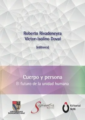 Roberto Rivadeneyra Quiñones, Víctor-Isolino Doval - Cuerpo y persona. El futuro de la unidad humana, Häftad. Tillgänglighet: Lägg i varukorg