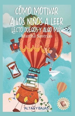 Martha Sastrías - Cómo Motivar a Los Niños a Leer, Häftad