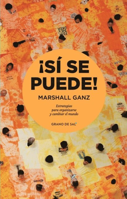 Marshall Ganz - ¡Sí se puede!, E-bok