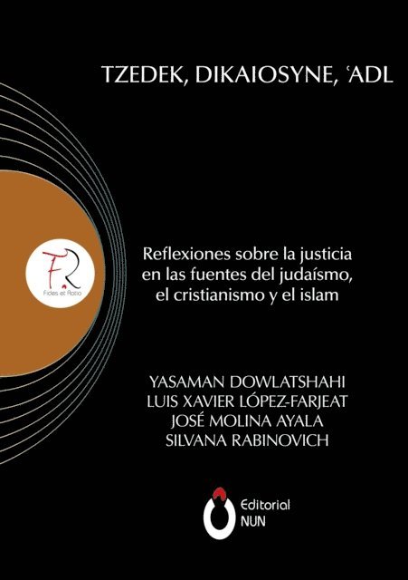 Luis Xavier Lopez-Farjeat, Yasaman Dowlatshahi, Jose Molina Ayala, Silvana Rabinovich - Tzedek, Dikaiosyne, 'Adl, E-bok