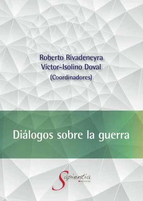 Victor-Isolino Doval, Roberto Rivadeneyra Quinones - Diálogos sobre la guerra, E-bok. Tillgänglighet: Lägg i varukorg