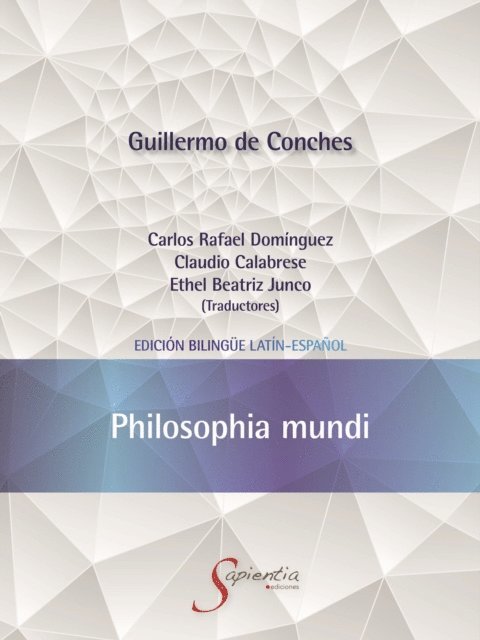 Ethel Beatriz Junco, Carlos Rafael Dominguez, Claudio Cesar Calabrese - Philosophia mundi, E-bok