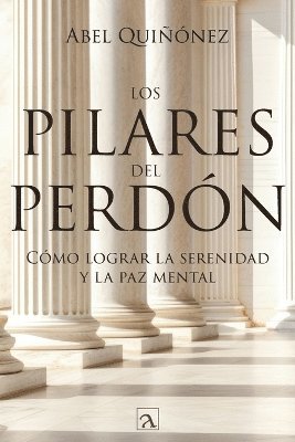 Abel Quiñonez - pilares del perdón, Häftad