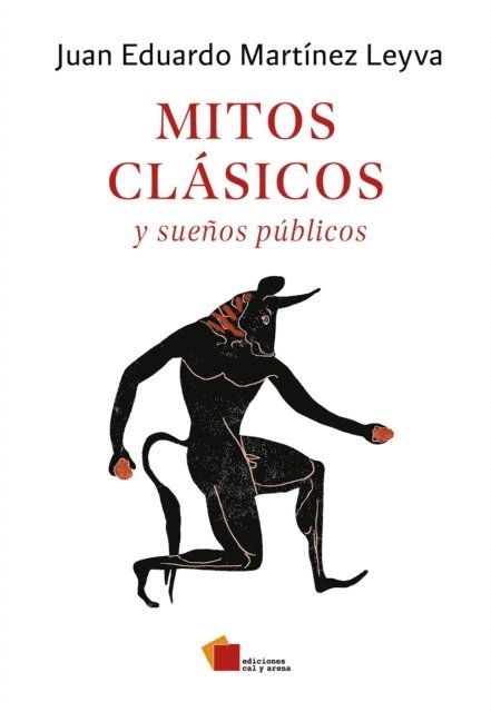 Juan Eduardo Martinez Leyva - Mitos clásicos, E-bok