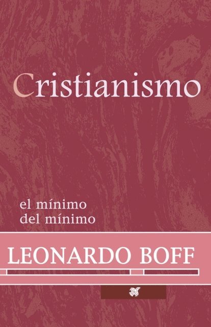 Leonardo Boff - Cristianismo, E-bok