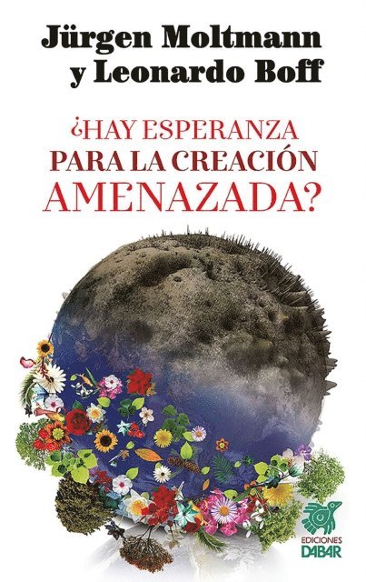 Jurgen Moltmann, Leonardo Boff - ¿Hay esperanza para la creación amenazada?, E-bok