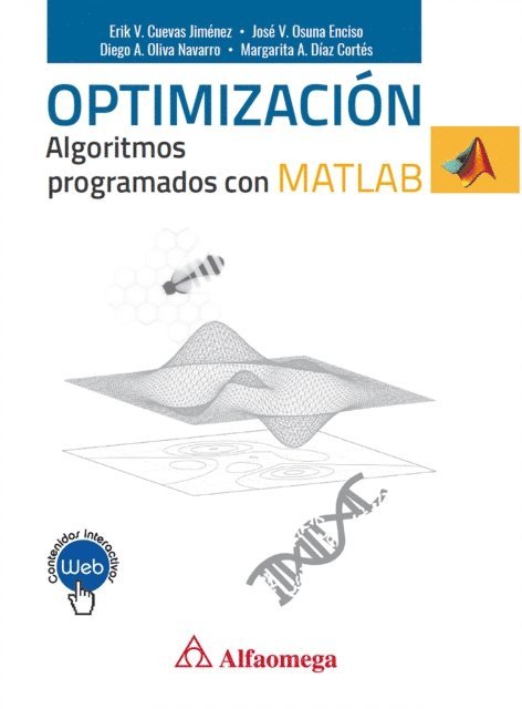 Jose Valentin Osuna Enciso, Margarita Arimatea Diaz Cortes, Diego Alberto Oliva Navarro, Erik Valdemar Cuevas Jimenez - Optimización, E-bok