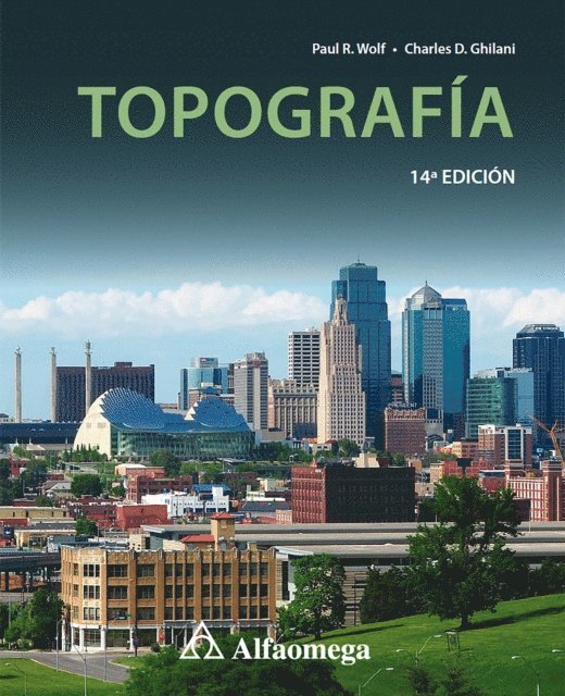 Charles Ghilani, Paul Wolf - Topografía, E-bok