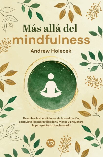 Andrew Holecek - Más allá del mindfulness, E-bok