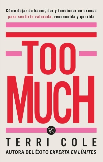 Terri Cole - Too Much, E-bok