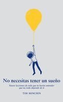 Tim Minchin - No necesitas tener un sueño, Inbunden