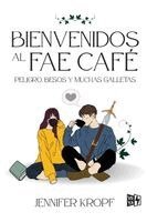 Jennifer Kropf - Bienvenidos al Fae Café, Häftad