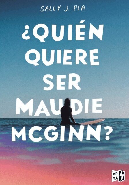 Sally J. Pla - Quien quiere ser Maudie McGinn?, E-bok