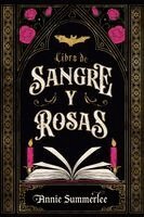 Annie Summerlee - Libro de sangre y rosas, Häftad