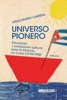 Arelis Rivero Cabrera - Universo pionero, Häftad