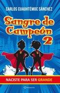 Sangre de campeÃ³n 2