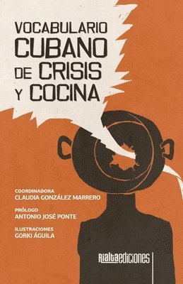 Claudia González Marrero - Vocabulario cubano de crisis y cocina, Häftad