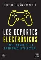 Emilio Román Zavaleta - Los deportes electrónicos en el marco de la propiedad intelectual, Häftad. Tillgänglighet: Lägg i varukorg