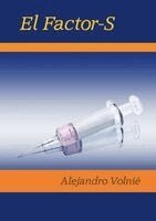 Alejandro Volnié - Factor-S, Häftad