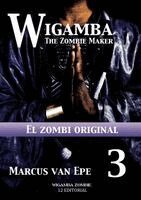 Marcus van Epe - 3 Wigamba - El zombi original, Häftad
