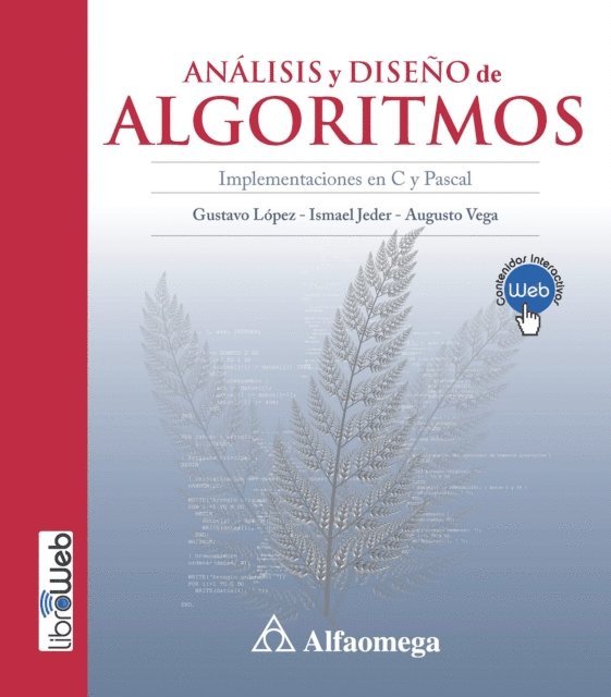 Augusto Vega, Ismael Jeder, Gustavo Lopez - Análisis y diseño de algoritmos, E-bok