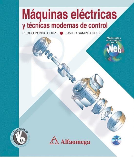 Javier Sampe, Pedro Ponce - Máquinas eléctricas y técnicas modernas de control, E-bok
