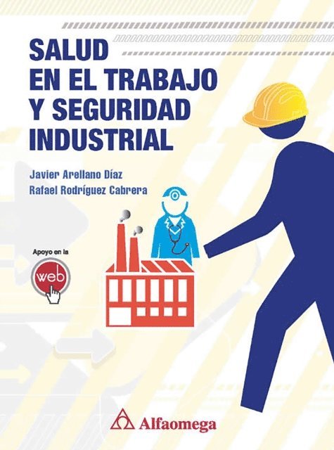 Rafael Rodriguez, Javier Arellano - Salud en el trabajo y seguridad industrial, E-bok. Tillgänglighet: Lägg i varukorg