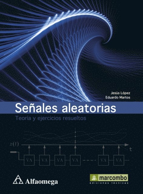 Eduardo Martos, Jesus Lopez - Señales aleatorias, E-bok
