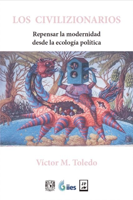 Victor M. Toledo - Los civilizionarios, E-bok
