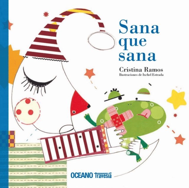 Ixchel Estrada, Cristina Ramos - Sana que sana, E-bok