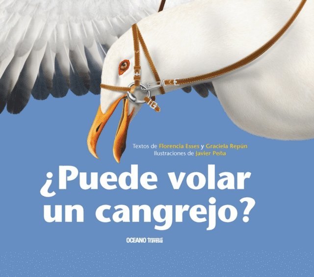 Javier Pena, Florencia Esses, Graciela Repun - ¿Puede volar un cangrejo?, E-bok