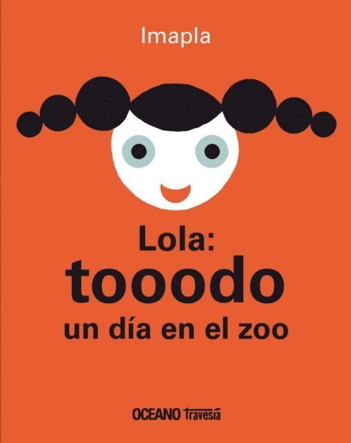 Imapla - Lola: tooodo un día en el zoo, E-bok