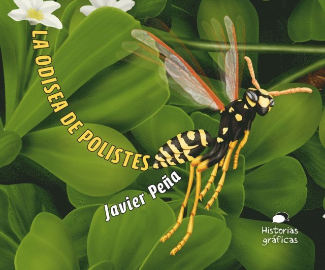 Javier Pena - La odisea de Polistes, E-bok
