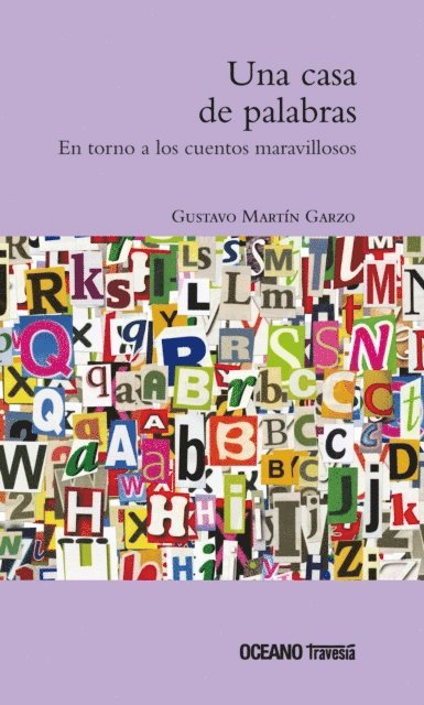 Gustavo Martin Garzo - Una casa de palabras, E-bok