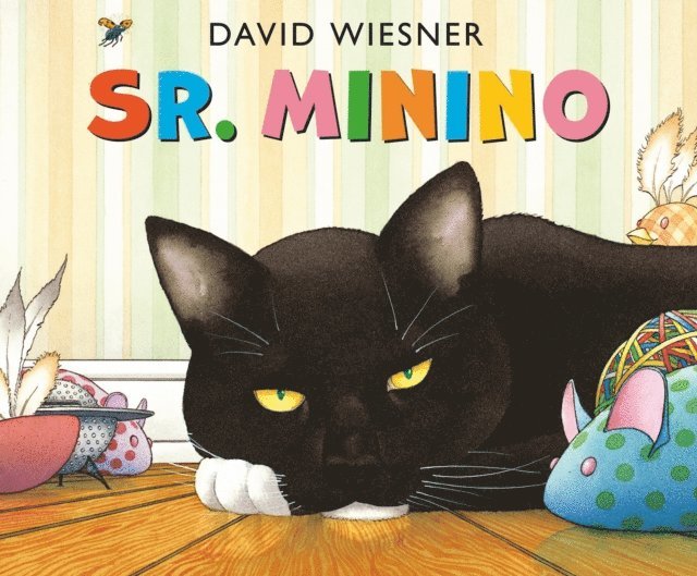 David Wiesner - Sr. Minino, E-bok