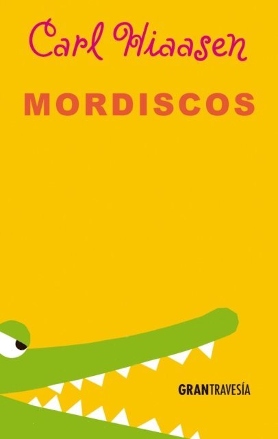 Carl Hiaasen - Mordiscos, E-bok
