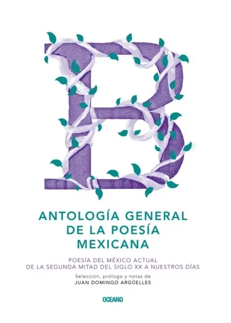 Juan Domingo Arguelles - Antología general de la poesía mexicana, E-bok. Tillgänglighet: Lägg i varukorg