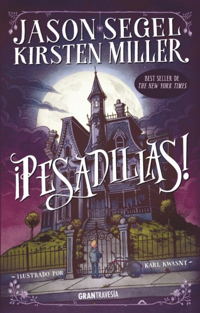 Kirsten Miller, Jason Segel - ¡Pesadillas!, E-bok