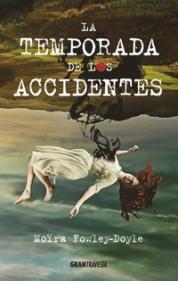 La temporada de los accidentes